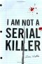 [John Cleaver 01] • I Am Not a Serial Killer